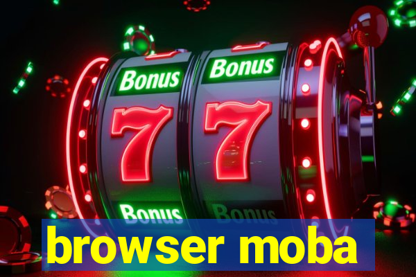 browser moba